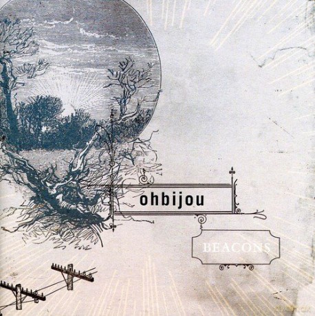 Ohbijou: Beacons [CD]