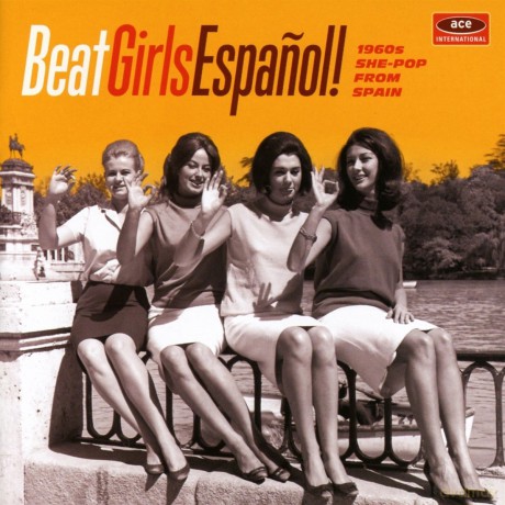 Beat Girls Espanol! 1960s She-Pop From Spain [CD]
