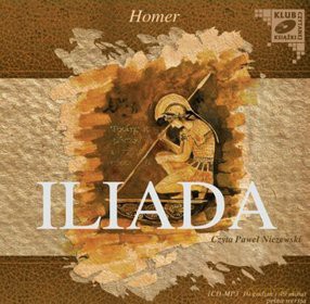 Iliada - Homer [AUDIOBOOK] [CD]