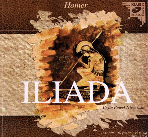 Iliada - Homer [AUDIOBOOK] [CD]
