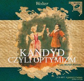 Kandyd, czyli optymizm - Wolter [AUDIOBOOK] [CD]