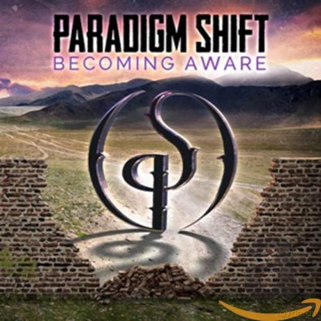 Paradigm Shift: Becoming Aware [CD]