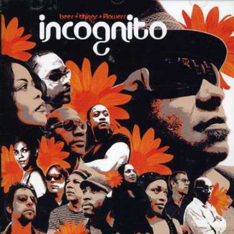 Incognito: Bees + Things + Flowers [CD]