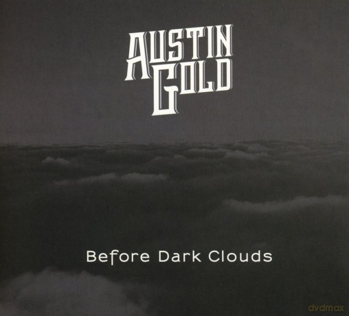 Austin Gold: Before Dark Clouds [CD]