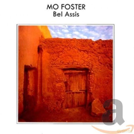 Mo Foster: Bel Assis [CD]