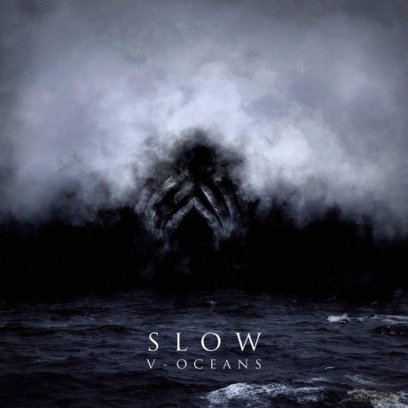 Slow: V - Oceans [CD]