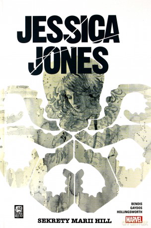 Jessica Jones (Tom 2) Sekrety Marii Hill - Brian Michael Bendis [KOMIKS]