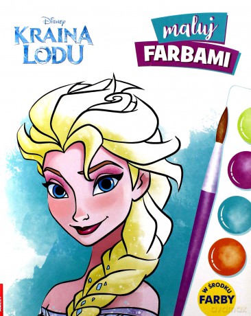 Kraina lodu. Maluj Farbami [KSIĄŻKA]