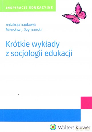 Krótkie wykłady z socjologii edukacji [KSIĄŻKA]