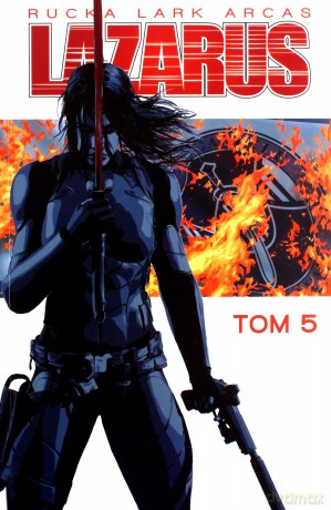 Lazarus (Tom 5) Odstrzał - Greg Rucka [KOMIKS]