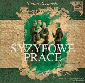 Syzyfowe prace - Stefan Żeromski  [AUDIOBOOK] [CD]