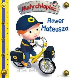 Mały chłopiec. Rower Mateusza - Emilie Beaumont, Nathalie Belineau [KSIĄŻKA]