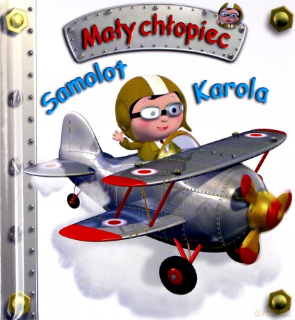 Mały chłopiec. Samolot Karola - Emilie Beaumont, Nathalie Belineau [KSIĄŻKA]