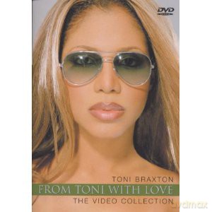 Toni Braxton: From Toni With Love...The Video Collection (Visual Milestones) [DVD]