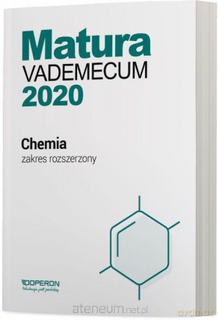 Matura 2020 Chemia Vademecum zakres rozszerzony - Dagmara Jacewicz, Krzysztof Żamojć, Magdalena Zdrowowicz [KSIĄŻKA]