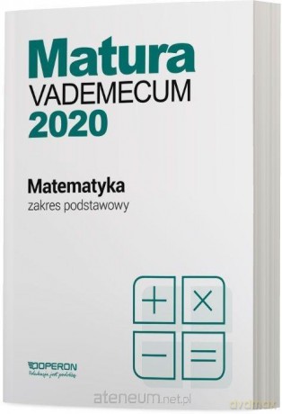 Matura 2020 Matematyka Vademecum zakres podstawowy - Kinga Gałązka [KSIĄŻKA]