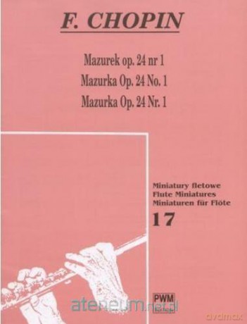 Mazurek op. 24 nr 1, MF na fortepian - Fryderyk Chopin [KSIĄŻKA]