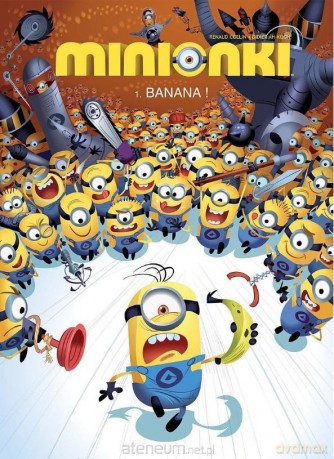 Minionki (Tom 1) Banana! - Didier Ah-Koon [KOMIKS]
