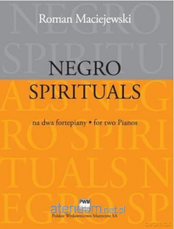 Negro spirituals na dwa fortepiany - Roman Maciejewski [KSIĄŻKA]