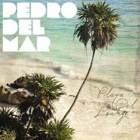 Pedro Del Mar: Playa Del Lounge (digipack) [CD]