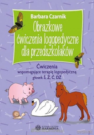 Obrazkowe ćwiczenie log. dla przedszkolaków. Ś,ź,ć,dź - Barbara Czarnik [KSIĄŻKA]