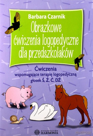 Obrazkowe ćwiczenie log. dla przedszkolaków. Ś,ź,ć,dź - Barbara Czarnik [KSIĄŻKA]