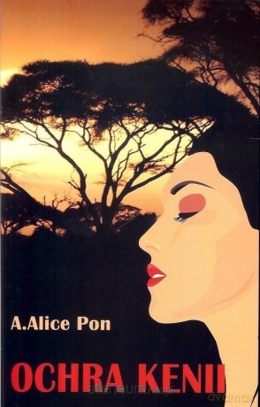 Ochrona Kenii - A. Alice Pon [KSIĄŻKA]