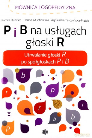 P i B na usługach głoski R [KSIĄŻKA]