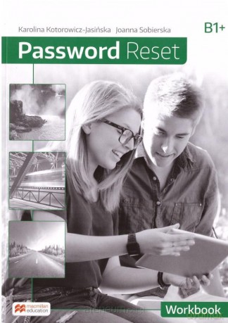 Password Reset B1 + ćwiczenie - Karolina Kotorowicz-Jasińska [KSIĄŻKA]