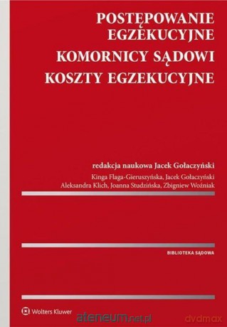 Postępowanie egzekucyjne, komornicy sądowi - Jacek Gołaczyński [KSIĄŻKA]