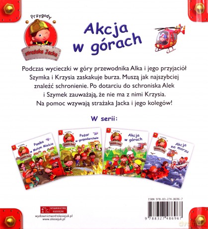 Przygody Strażaka Jacka. Akcja w górach - Agathe Clair, Emilie Beaumont [KSIĄŻKA]
