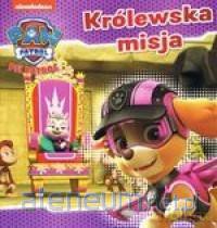Psi patrol 22 Królewska misja [KSIĄŻKA]