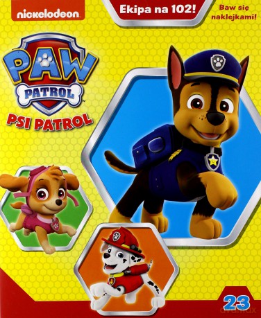 Psi patrol. Ekipa na 102! cz. 23 [KSIĄŻKA]
