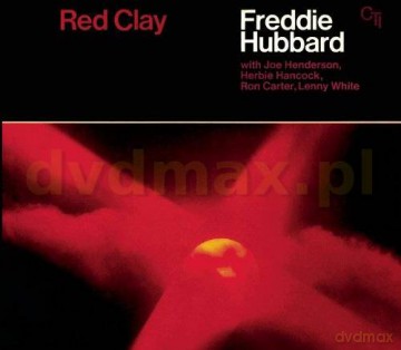 Freddie Hubbard: Red Clay (Remastered) [CD]