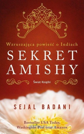 Sekret Amishy - Sejal Badani [KSIĄŻKA]