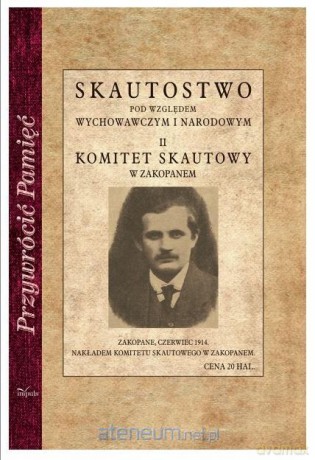 Skautostwo pod względem wychowawczym i narodowym - Andrzej Małkowski [KSIĄŻKA]