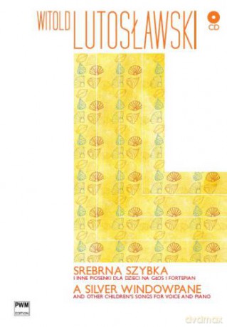 Srebrna szybka - Witold Lutosławski [KSIĄŻKA]