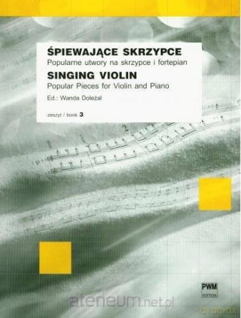 Śpiewające skrzypce zeszyt 3 - Wanda Doleżal [KSIĄŻKA]