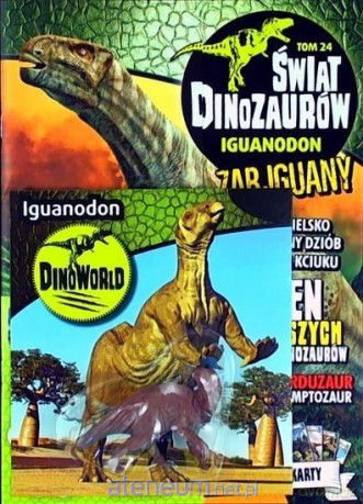 Świat Dinozaurów (Tom 24) Iguanodon [KSIĄŻKA]