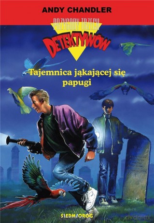 Tajemnica jąkającej się papugi - Andy Chandler [KSIĄŻKA]