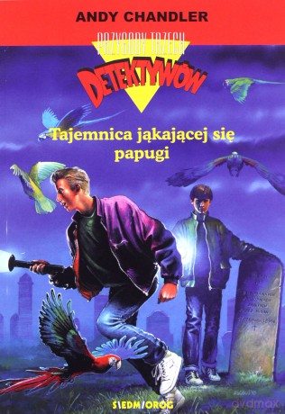Tajemnica jąkającej się papugi - Andy Chandler [KSIĄŻKA]