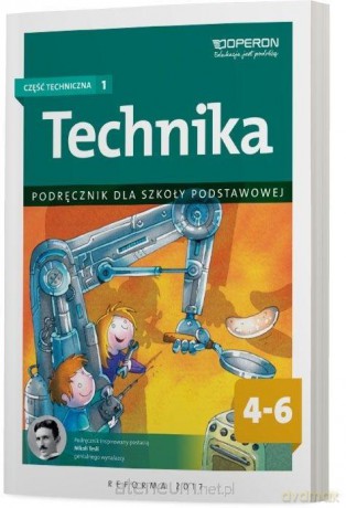 Technika Szkoła podstawowa 4-6. Część techniczna 1. Podręcznik - Urszula Białka [KSIĄŻKA]