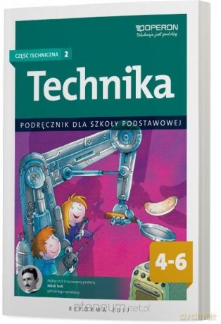 Technika Szkoła podstawowa 4-6. Część techniczna 2. Podręcznik - Urszula Białka [KSIĄŻKA]