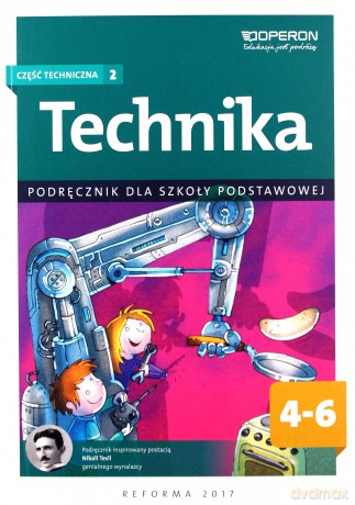 Technika Szkoła podstawowa 4-6. Część techniczna 2. Podręcznik - Urszula Białka [KSIĄŻKA]
