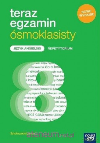 Teraz egzamin ósmoklasisty Język angielski Repetytorium 2019 [KSIĄŻKA]