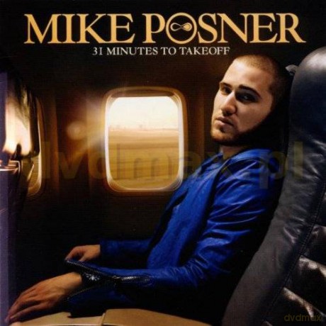 Mike Posner: 31 Minutes to Takeoff [CD]