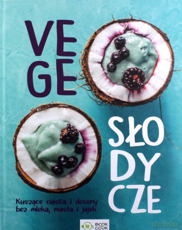 Vege słodycze [KSIĄŻKA]