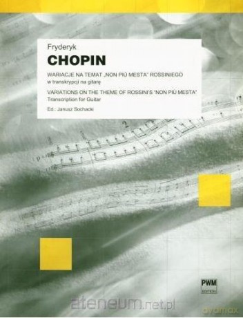 Wariacje na temat w transkrypcji na gitarę - Fryderyk Chopin [KSIĄŻKA]