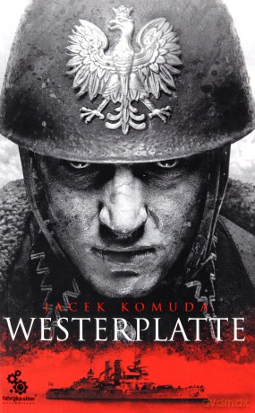 Westerplatte - Jacek Komuda [KSIĄŻKA]