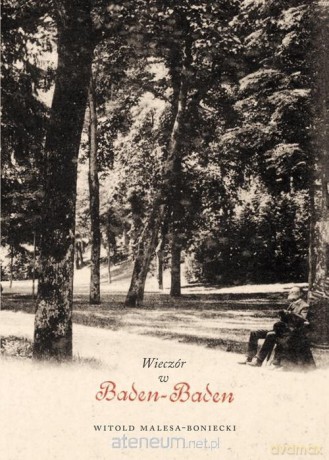 Wieczór w Baden-Baden - Witold Malesa-Boniecki [KSIĄŻKA]
